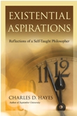 Existential Aspirations: Reflections of a Self-Taught Philosopher, by AUTODIDACTIC PRESS