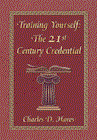 Training Yourself: The 21st Century Credential